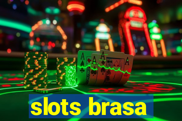 slots brasa